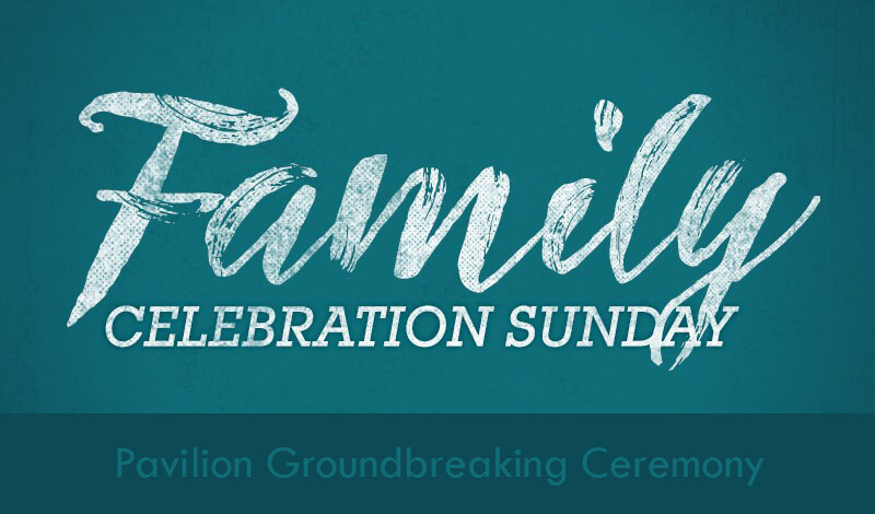 Family Celebration Sunday