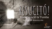 Sermon April 4, 2021 "Las Implicaciones de la Resurrección" Pastor Neftali Zazueta