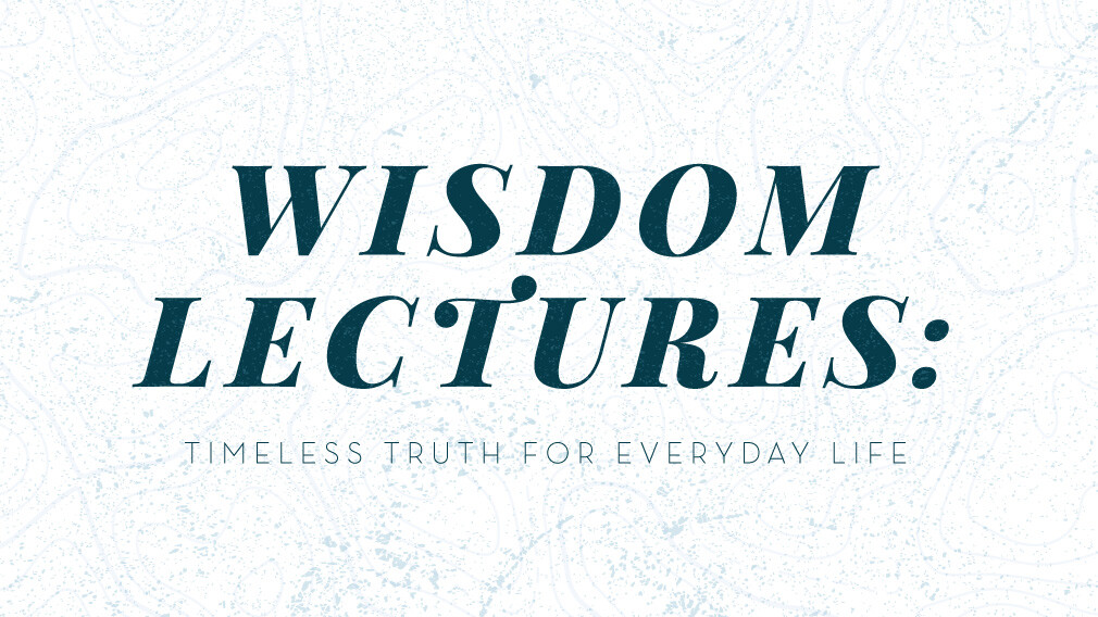 Wisdom Lectures