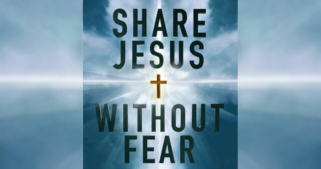 Sharing Jesus Without Fear Bible Study