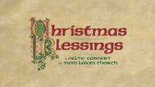 Christmas Blessings: A Celtic Concert