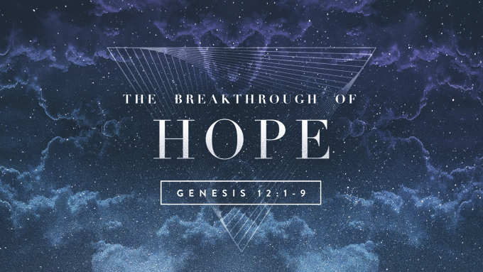 The Breakthrough of Hope