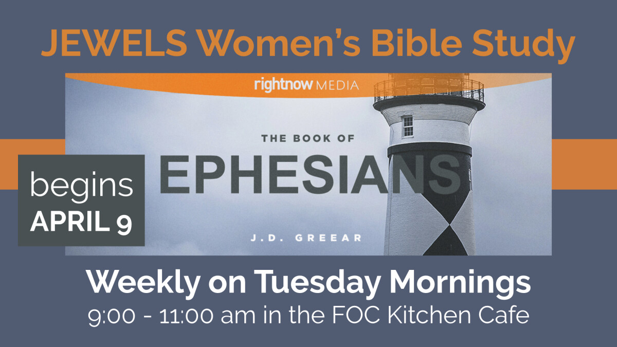 Women's Ministry - JEWELS Women's Bible Study: The Book of Ephesians