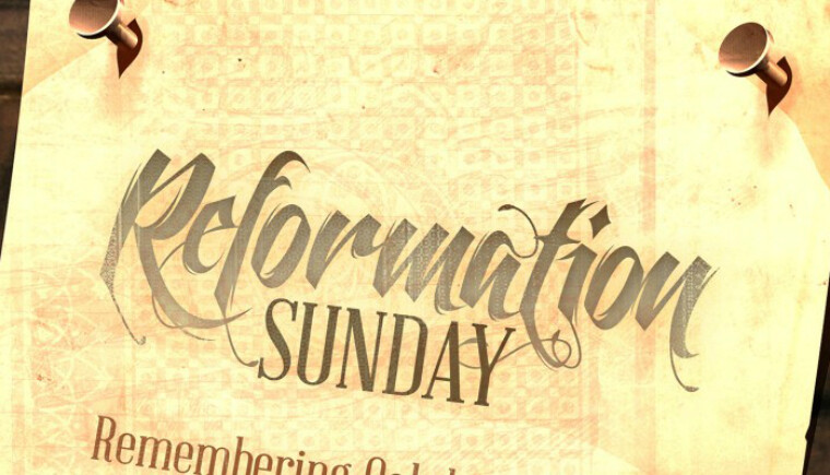 Reformation Sunday Worship