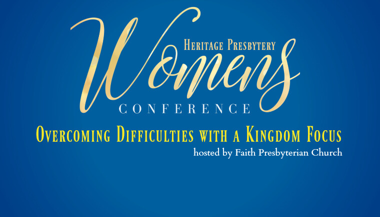 Heritage Presbytery Women's Conference 2018