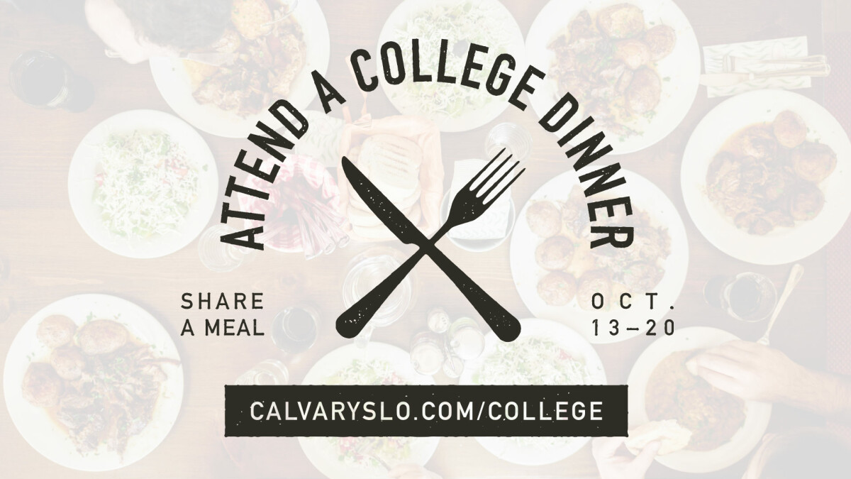 Attend a College Dinner! 