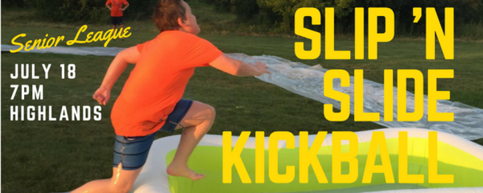 Slip 'n Slide Kickball!
