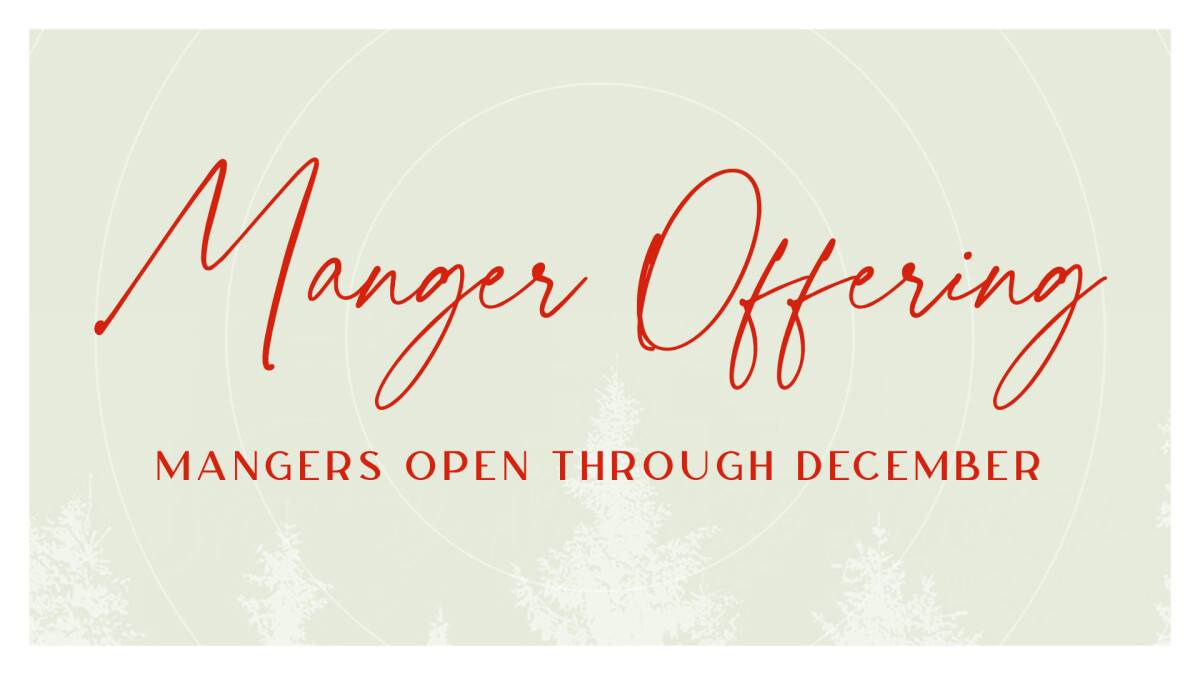 Manger Offering-Macon Campus