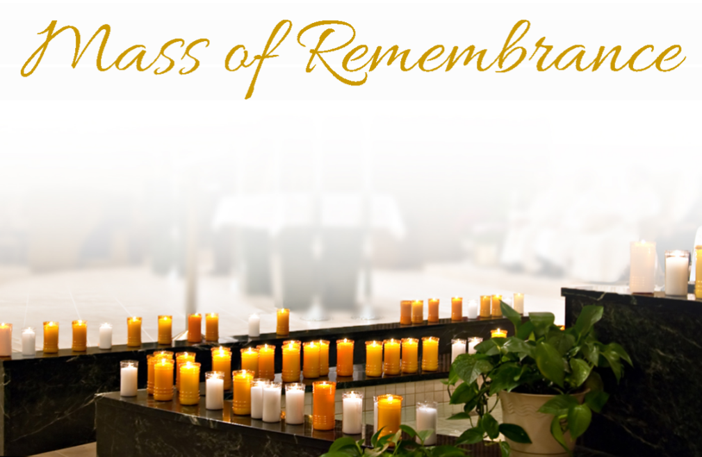 Mass of Remembrance