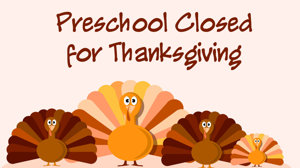 Closed for Thanksgiving Break