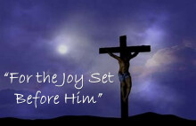 For the Joy Set Before Him