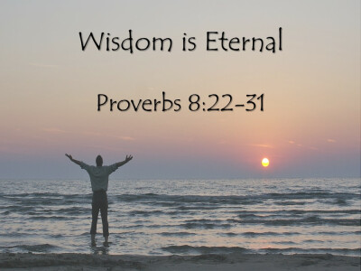 Wisdom Is Eternal