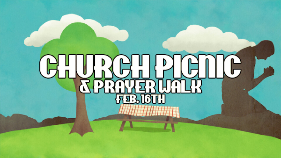 Church Picnic & Prayer Walk