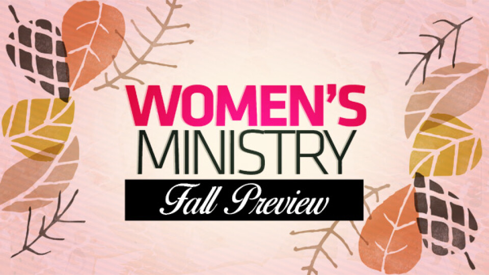 Women's Ministry Fall Preview