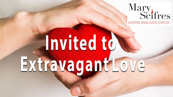 Invited to Extravagant Love