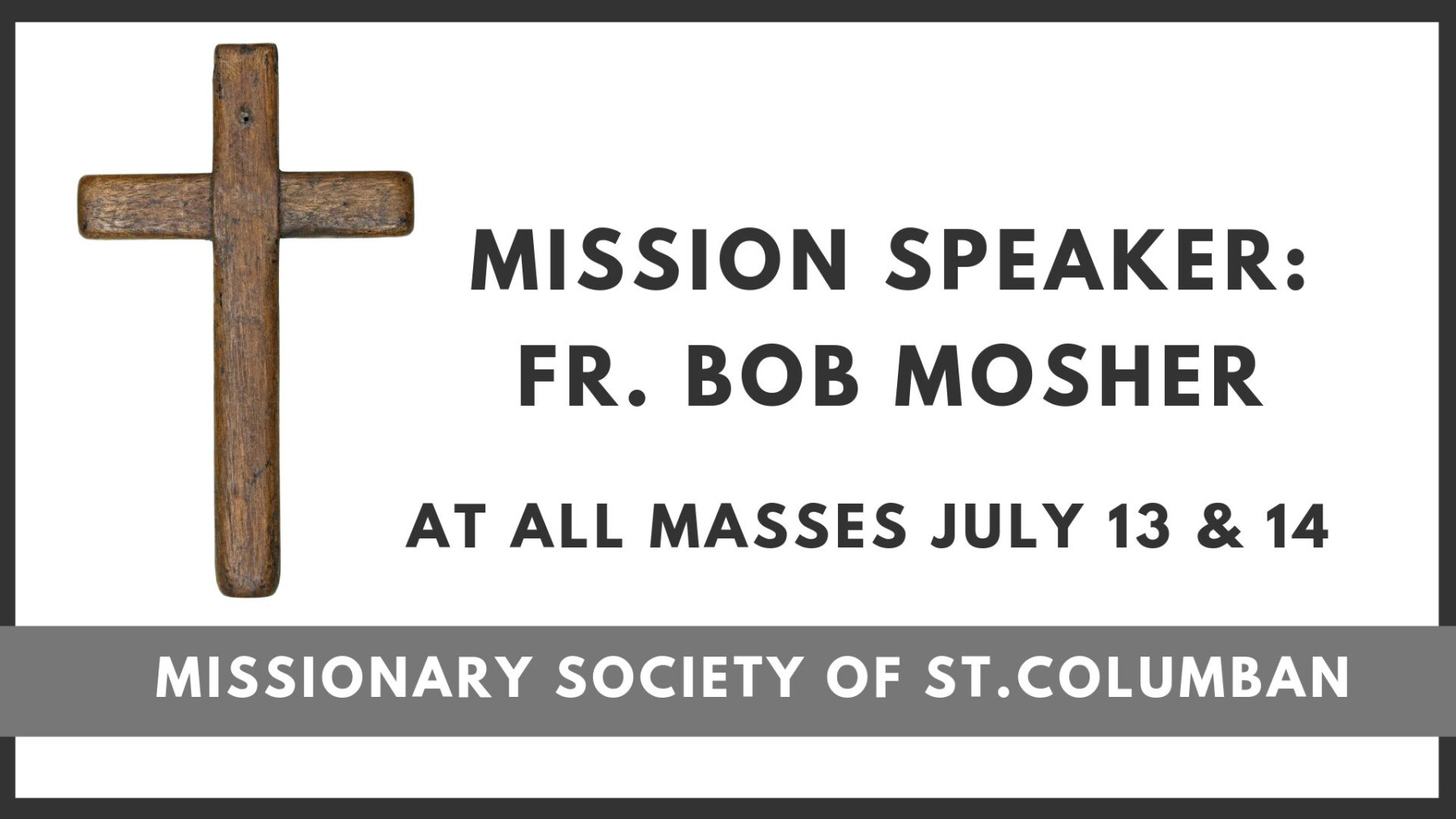 Special Presider and Collection for the Missionary Society of St. Columban