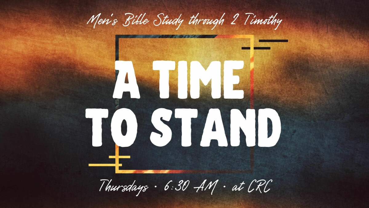 A Time to Stand (Men's Study)
