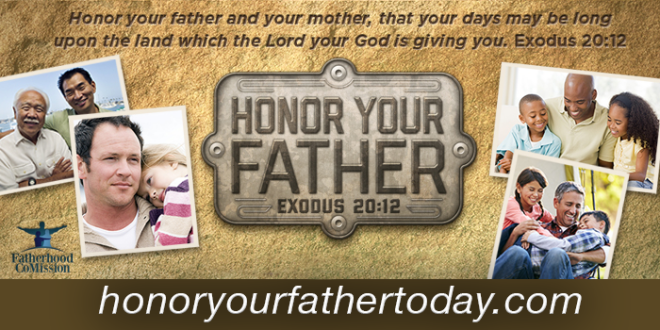 Honor Your Father Campaign