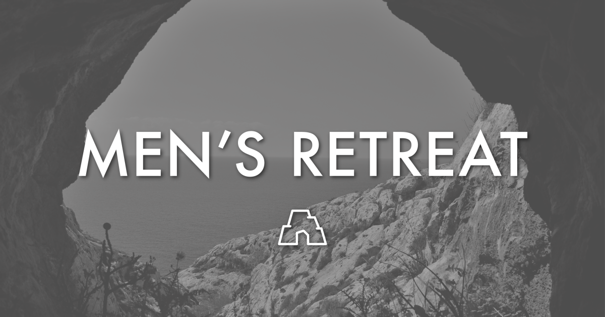 Men's Retreat | Austin Christian Fellowship