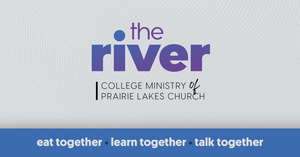 theRiver Cedar Falls | Prairie Lakes Church