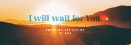 Receiving a Vision from God
