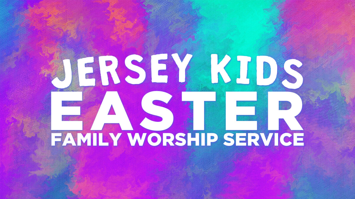 Kids Easter Family Worship Experience