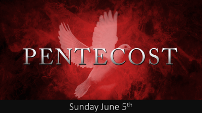 Pentecost - Sun, Jun 5, 2022