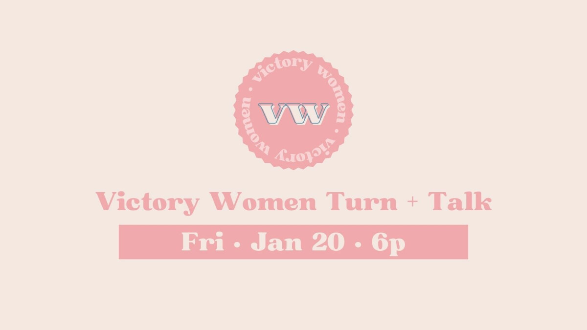 Women’s Turn + Talk
