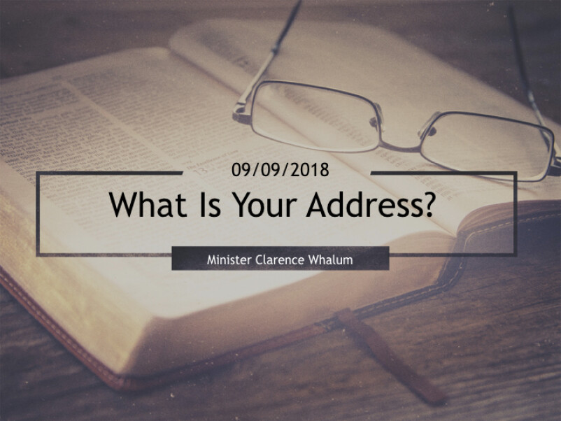 What Is Your Address?