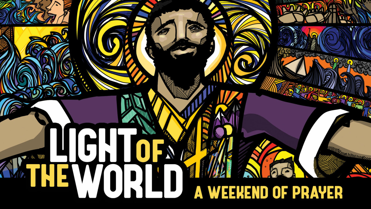 Light of the World - A Weekend of Prayer 