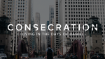 Consecration Leads to Elevation