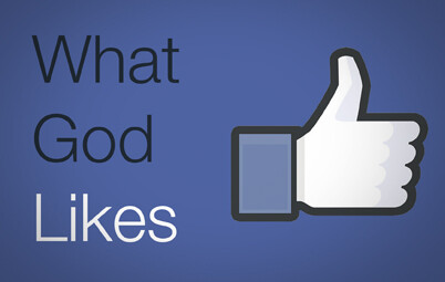 What God "Likes"