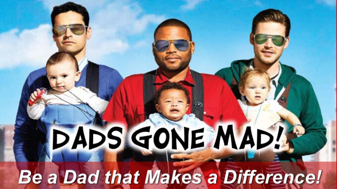 Go MAD as a DAD!