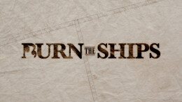Burn The Ships: Part Four - Full Worship Service