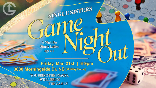 Legacy Church - Single Sisters Game Night Out - Mar. 21, 2025
