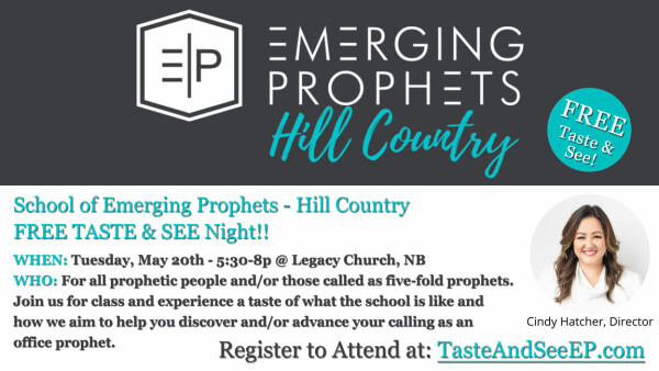 Legacy Church - Emerging Prophets Hill Country: Taste & See Night - Tuesday, May 20, 2025
