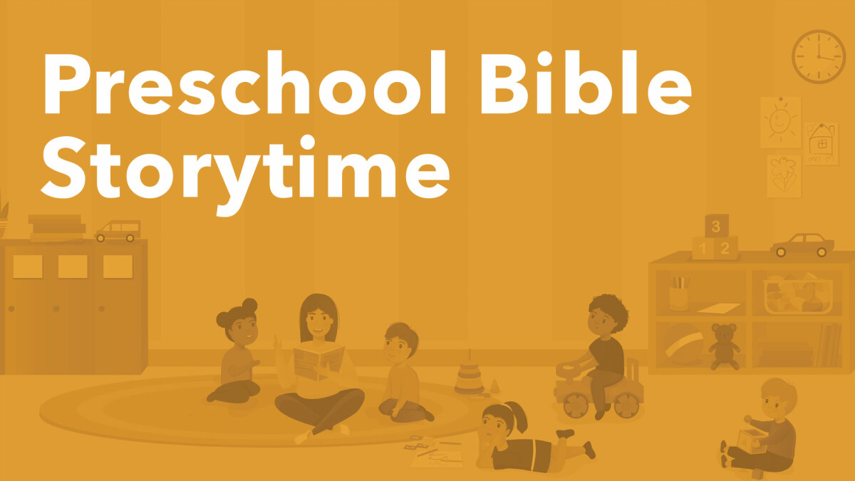 Preschool Bible Storytime - October