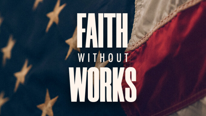 Faith Without Works