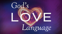 God's Love Language: Words of Affirmation