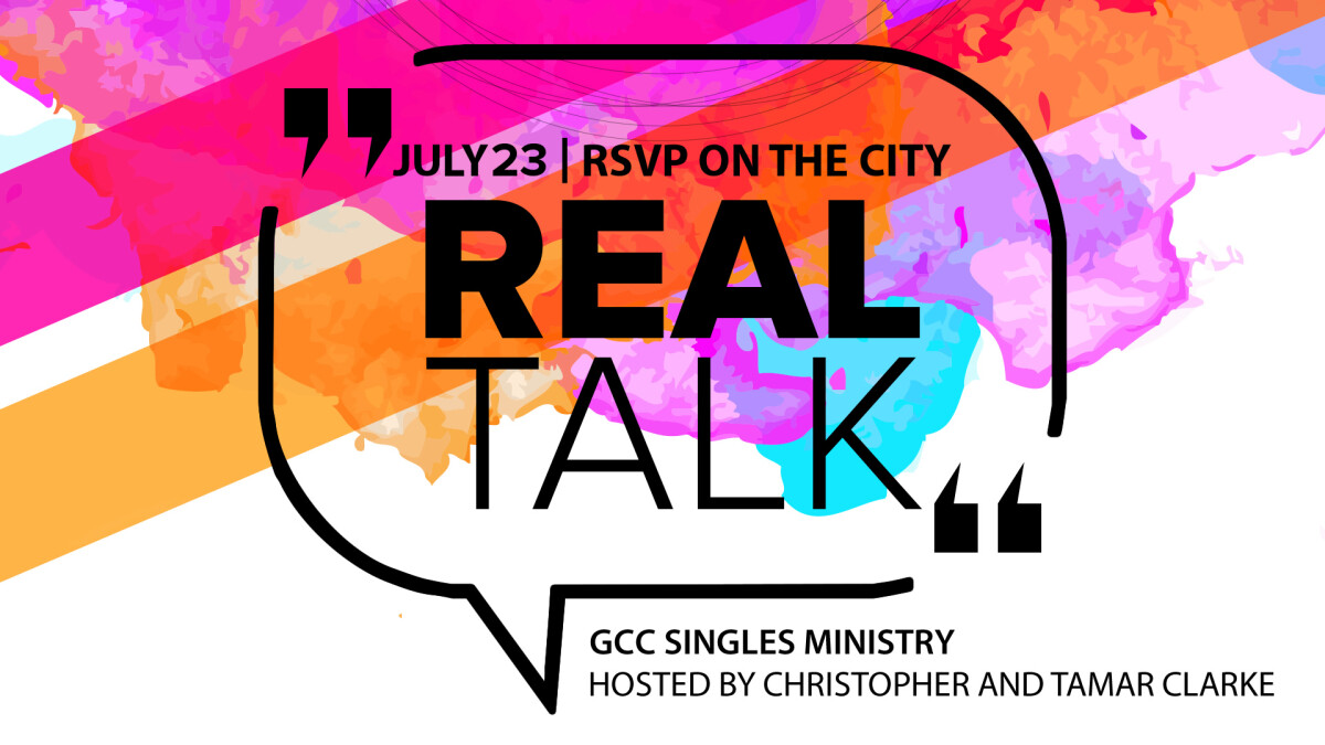 Singles Ministry presents:  "Real Talk"