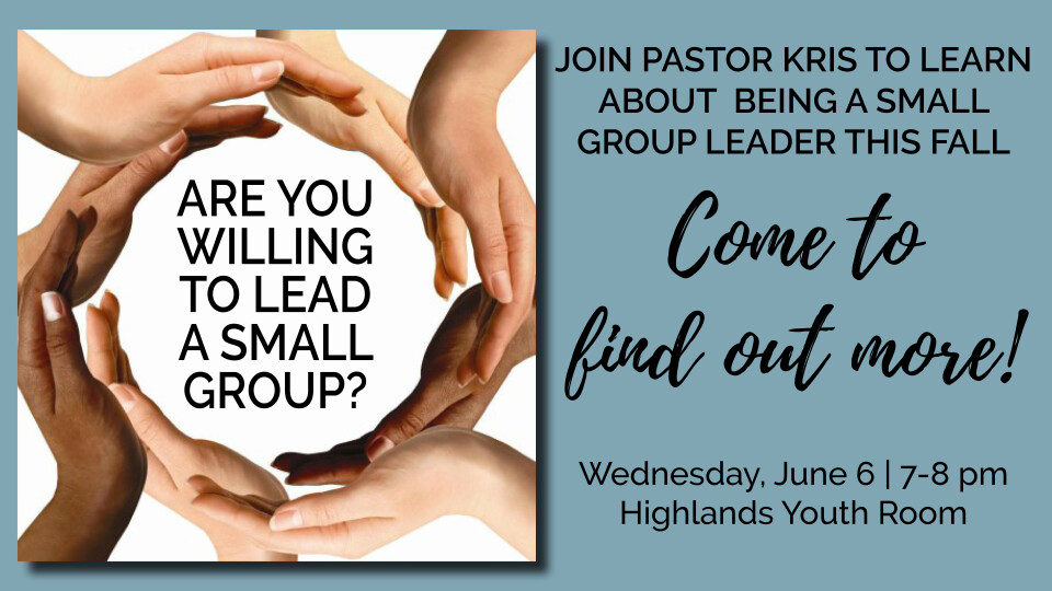 Are You Willing to Lead a Small Group?