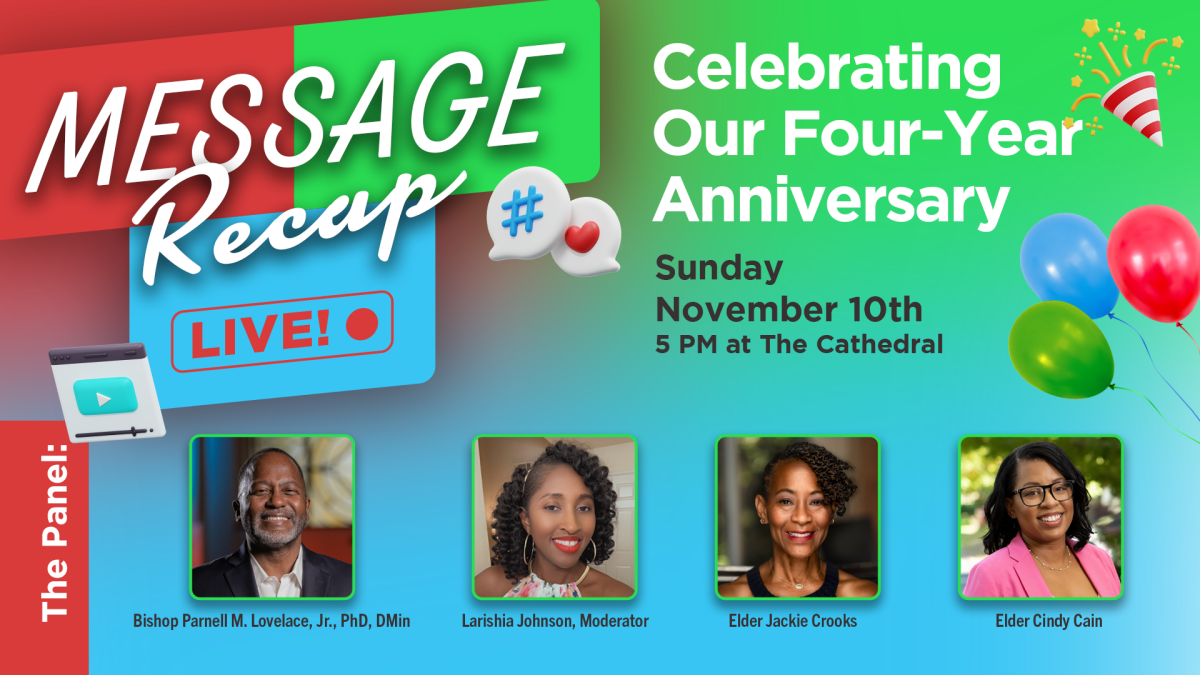 Message Recap Four-Year Anniversary