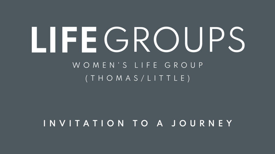 Life Group: Invitation to a Journey