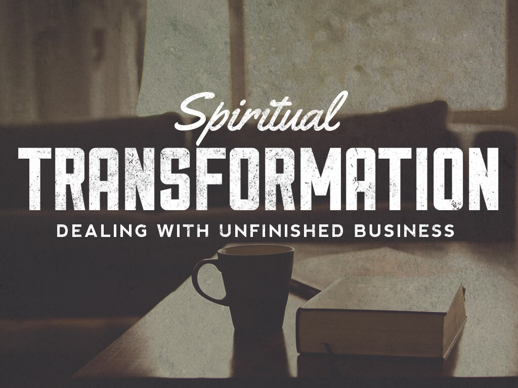 Men's Spiritual Transformation (10 Week Small Group Experience)