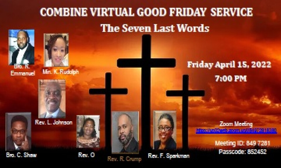 Good Friday - Seven Last Word Virtual Worship Service 