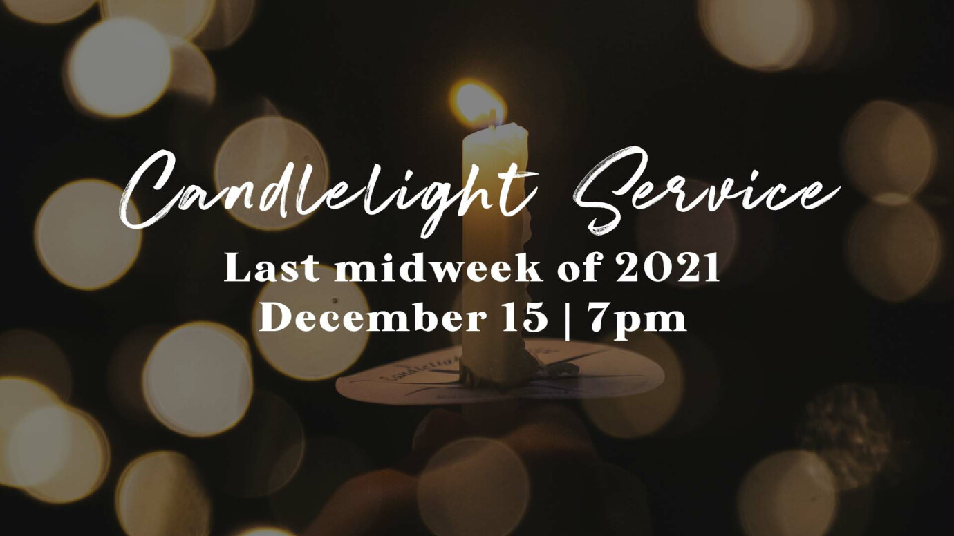 Candlelight Service - Last Midweek of 2021