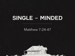 Single-Minded | 1 Corinthians 7:32-38, Matthew 19:10-12