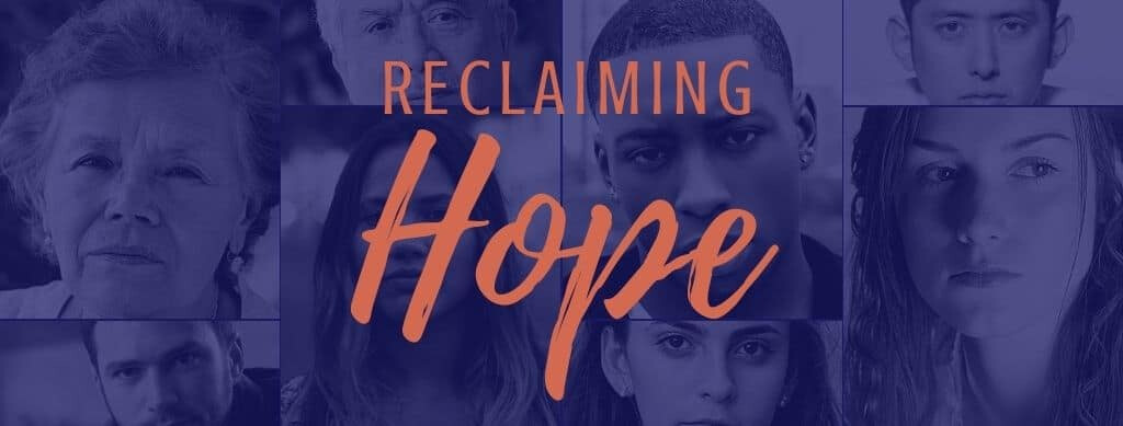 Reclaiming Hope 2020: A Virtual Conference