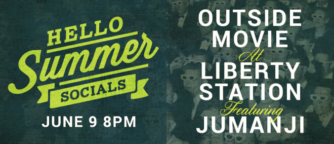 Hello Summer Social - Outside Movie at Liberty Station