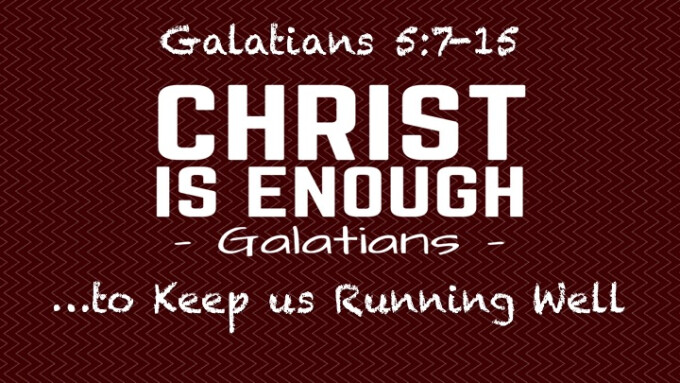 "Christ Is Enough...to Keep us Running Well"